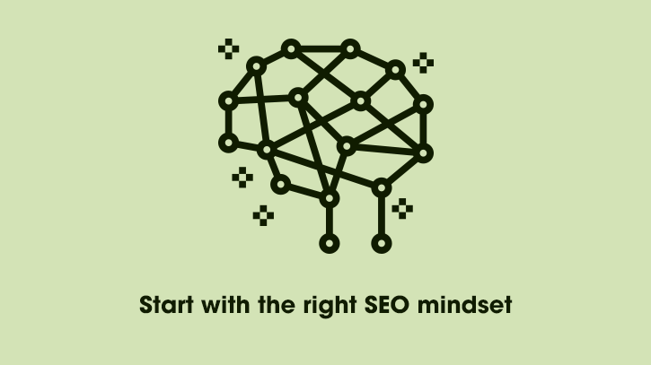 the right SEO mindset for SEOer